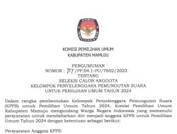 KPU Mamuju Buka Pendaftaran Anggota KPPS Pemilu 2024, tertarik ? Ayo Daftar !!