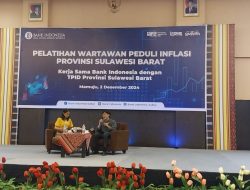 BI Sulbar Datangkan Pemateri dari Media Nasional di Kegiatan Pelatihan Wartawan Peduli Inflasi